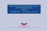 Región MeTROPOLiTAnA De SAnTiAgO 2020 - dirplan.cl SEPARATA R... · Esta separata regional, es parte de un documento mayor que hemos denominado “CHILE 2020. Obras Públicas para