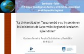 La Universidad en Tacuarembó y su inserción en las ...desarrolloterritorial.ei.udelar.edu.uy/wp-content/uploads/2013/11/... · incluyendo el fortalecimiento de las sedes en la región