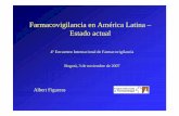 Farmacovigilancia en América Latina – Estado .4º Encuentro Internacional de Farmacovigilancia