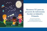 proyecto de Astronomía Recursos TIC para un Escolar en ...canaltic.com/mtic/03_ticABP.pdf · Permite crear presentaciones de diapositivas. Facilita el trabajo de la ... Instalar