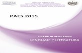 Boletín de Resultados PAES 2015 Lenguaje y PAES 2015/Boletín PAES 2015... · PDF fileBoletín de Resultados PAES 2015 Lenguaje y Literatura 8 1.3 Porcentaje de estudiantes en cada