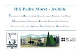 IES Padre Moret - Irubideiespadremoretirubide.educacion.navarra.es/ensenanza/preinscripci... · Informarse bien (web del centro, web del departamento de educación, orientadora del