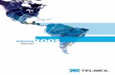 español parte 1 - downloads.telmex.comdownloads.telmex.com/pdf/informe_anual_2005.pdf · una mayor integración de los ... aunado a una fuerza de ... Una de nuestras prioridades