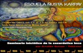 ESCUELA ÑUSTA KARPAY - … · de la región del Cusco y sobre todo oriundos de la nación Q’ero. En el año 2009 he recibido mi ... Esencias Florales y minerales, elixires de gemas