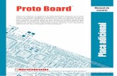 Proto Board Manual de usuario - download.mikroe.com · número de módulos periféricos, ampliando el rango de aplicaciones de los ... de E/S del sistema de desarrollo Componentes
