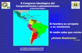 II Congreso Ideológico del Cooperativismo …ccc-ca.com/blog/wp-content/uploads/2011/06/Choquehuanca-Walter.pdf · Testigos de cinco siglos de historia peruana Diario El Comercio-Perú