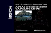 Introducción al Atlas de edificios catalogados de la ...ssplan.buenosaires.gov.ar/dmdocuments/introduccion/files/tomo0_web... · elevadas exigencias de la ciudadanía porteña. Con