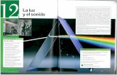 webs.um.eswebs.um.es/bussons/LuzSonido_2ESOsantillana.pdf · Descomposición de la luz blanca por un prisma. La luz y el sonido A comienzos de 1679, Isaac Newton envió a los mlembros