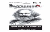 ¿QUÉ ES EL MARXISMO? - elsoca.org es el marxismo.pdf · La historia de la ﬁ loso 0 a y la historia de la ciencia ... La obra principal de Marx, El Capital, está con sagrada al
