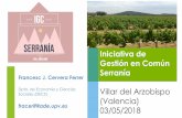 Iniciativa de Gestión en Común Serranía - cajamar.es · Un Modelo Asociativo de Recuperación de Parcelas ... ‣ Innovación Social: Profesionalizar la agricultura, fomentar el