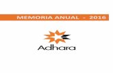 MEMORIA ANUAL - 2016 · Adhara, una apuesta por el Talento ... en realidad nuestra particular estrella en el firmamento asociativo de Castilla-La Mancha. Qué hacemos: