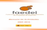 Memoria de Actividades 2009-2010 - FAEDEI - …faedei.org/images/docs/documento16.pdf · 2012-10-19 · desarrollarlos en los meses de octubre y Noviembre del 2009 y hasta Octubre