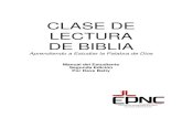 CLASE DE LECTURA DE BIBLIA - Home - …iteenchallenge.org/wp-content/uploads/itc-resources/... · 2015-03-25 · Este curso fue originalmente publicado en inglés con el título ...