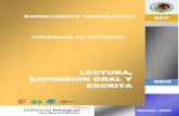 Lectura, expresión oral y escrita file4 México, 2009 BACHILLERATO TECNOLÓGICO MATERIA DE LECTURA, EXPRESIÓN ORAL Y ESCRITA Coordinadora Eurídice Sosa …