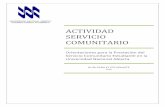 ACTIVIDAD SERVICIO COMUNITARIO - …unatachira.com.ve/academia/docs_sc/20142_sc_guiaestudiante.pdf · COMUNITARIO Orientaciones para la Prestación del ... GUÍA PARA LA PRESTACIÓN
