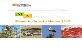 Memoria 12 - aragon.esaragon.es/estaticos/GobiernoAragon/Departamentos... · 2 M A 2012 Departamento de Agricultura Ganadería y Medio Ambiente Memoria de actividades 2012. Departamento