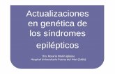 Actualizaciones en genética de los síndromes epilépticos · •Síndrome de Down S West •Deleción 1p36 Espasmos infantiles e ... Factores de riesgo (Alt. SNC, infecciones, tumores)