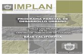 PROGRAMA PARCIAL DE DESARROLLO URBANOimplan.tijuana.gob.mx/pdf/atlas/PPDU-VLP V. ABREVIADA SEPT 2008 … · 3.4 Prospectiva de Desarrollo Económico y ... El Programa Parcial de Desarrollo