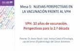 Mesa 5: NUEVAS PERSPECTIVAS EN LA …vacunasaep.org/sites/vacunasaep.org/files/joviedo17-m5-0_intro.pdf · recuerdo de dT fue 83,2% y la de Meningo C a los 12 años ... Si eres una