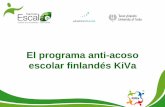 El programa anti-acoso escolar finlandés KiVa · Apoyo a la implementación y sostenibilidad de alta calidad en todo el país 2010-2011 ... • Grupo: Roles participantes en el acoso