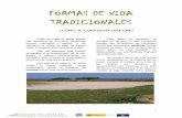 FORMAS DE VIDA TRADICIONALES - …arrobadelosmontes.es/wp-content/uploads/2016/09/FORMAS-DE-VIDA... · segadores se encargaban de su construcción, no siendo necesario de este modo
