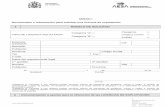 ANEXO I Documentos e información para solicitar una ...€¦ · Certificado de inscripción de la empresa en el Registro Mercantil e) Declaraciones de honorabilidad profesional del