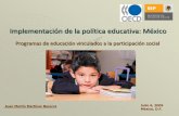 Implementación de la política educativa: México - OECD.org · ritmos de aprendizaje de sus estudiantes. Se compromete con acciones específicas para atender a los alumnos con bajo
