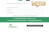Competencia en comunicación lingüística - …linex.educarex.es/agencia/ficheros/cuadernillos/Cuaderno... · comunicación lingüística Nombre y apellidos: Centro: Localidad: ...