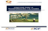 COACHING PARA LA TRANSFORMACIÓN Y EL …coachingtanatologico.com/wp-content/uploads/2014/05/InfoCoaching... · • ¿Cuál es su aplicación en coaching? • Herramientas de ...