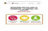 ESTRATEGIA ESTATAL PARA LA PREVENCIÓN Y …cenaprece.salud.gob.mx/programas/interior/adulto/descargas/pdf/Est... · 1 estrategia estatal para la prevenciÓn y el control del sobrepeso,