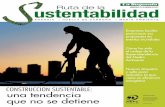 Ruta de la ustentabilidad - lasegunda.com · ticularmente en el ámbito de las oficinas. ... sostenibilidad en el diseño, edificación y funcionamiento de edificios. La preocupación
