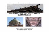 ARQUITECTURA DEL SIGLO XIX EN GUANAJUATO - Facultad de Arquitectura ...facultaddearquitecturacincodemayo.com/wp-content/uploads/2016/12/… · La principal motivación de este trabajo