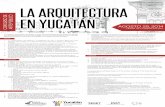 LA ARQUITECTURA EN YUCATÁN - Secretaría de Educación de … FINA… · festival “La arquitectura. En el tiempo y el paisaje del mayab”. 4. ... • CD con ejemplos de su trabajo