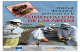 AUTORES: Pajuelo Consultores Apícolas S.L., ADS de … · 4 Manual de buenas prácticas en la alimentación de las abejas Todos los seres vivos necesitan determinados aportes para