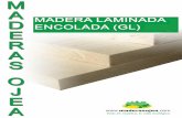 maderasojea.commaderasojea.com/catalogos/Laminada2.pdf · CONSTRU R Gracias a su calidad estética, la madera laminada proporciona una agrada- ble atmósfera doméstica, prescindiendo