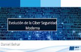 Evolución de la Ciber Seguridad Moderna Daniel Behar - Evolución de la... · Evolución de la Ciber Seguridad Moderna Daniel Behar . Definición de Ciber Seguridad: ... Israel