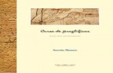 Curso de jeroglíficos - Amigos de la Egiptología - …egiptologia.com/.../01/curso-jeroglificos-leccion-09.pdfconjunción) finales. De esta manera sDm.f también podría traducirse