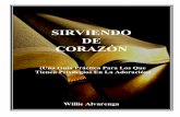 SIRVIENDO DE CORAZÓN - Una herramienta para el … · Consejos prácticos cuando lee lecturas bíblicas pgs. 15-16 9. Consejos prácticos para cuando dirige la Santa Cena pgs. 17-19