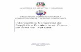Intercambio Comercial de República Dominicana: …mic.gob.do/images/pdf/intercambiocomercialrepublicadominicana... · aun más las mencionadas ventajas, el país, en la primera década