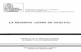 LA RESERVA {{ZONA DE HUELVA - Archivo Digital UPMoa.upm.es/9783/1/reserva_zona_de_huelva.pdf · ministerio de industria y energia secretaria general de la energia y recursos minerales