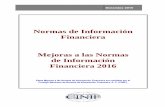 Normas de Información Financiera Mejoras a las … a las NIF... · Las Mejoras a las NIF 2016 se presentan clasificadas en dos secciones: a) Sección I. Son modificaciones a las