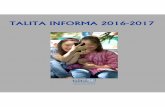 TALITA INFORMA 2016-2017 - fundaciotalita.org · resolución de la Consellera de Justícia de la Generalitat de Catalunya de 24 de julio de 1998, con los ... ofrecemos talleres de