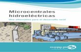 Microcentrales hidroeléctricas - CEDECAP · Diseño de línea gráfica: ... BOCATOMA DE BARRAJE MÓVIL. 10 Canal de conducción • Sirve para conducir el agua desde la bocatoma