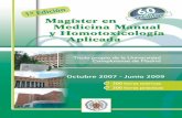 Medicina Manual Magíster en de Homeopatía y … MASTER... · 2007-07-03 · Programa Master Madrid PDF 7/6/07 10:50 Pagina 1 Magíster en Medicina Manual ... Homotoxicología y