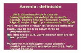 Anemia ARREGENERATIVA 2011ecaths1.s3.amazonaws.com/hematologiaclinicafacena... · - embarazo - neonato - AA - AEP - SMD - LA. Anemias con reticulocitos disminuídos (Hiporregenerativas)