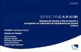 EFEC TO C A R S ON - asocodis.org.co I/SPT-CARSON.pdf · y punto de referencia para los equipos. Garantizar . condiciones de segur idad . ... Reducción Impedancia de puesta a tierra