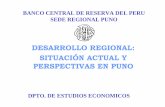 DESARROLLO REGIONAL: SITUACIÓN ACTUAL Y … · Arequipa Corredor Desaguadero Cusco. ... • Empresas de soporte • Oportunidades •Amenazas Cadena productiva de la minería. Distribución