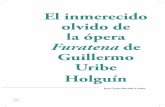 Furatena de Guillermo Uribe Holguín - scielo.org.co · sol –Alfredo Schiuma–, La leyenda de Urutaú –Gilardo Gilardi– y Ollantay –Constantino Gaito– ... y quien hace