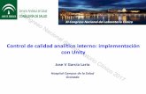 Control de calidad analítico interno: implementación … · 2017-11-21 · Control de calidad analítico interno: implementación con Unity Jose V García Lario Hospital Campus