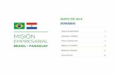 MAYO DE 2016 SUMÁRIO - Portal Apex-Brasilarq.apexbrasil.com.br/emails/missoes/2016/07/Catalogo-paraguai.pdf · promover productos y servicios brasileños en el exterior y atraer